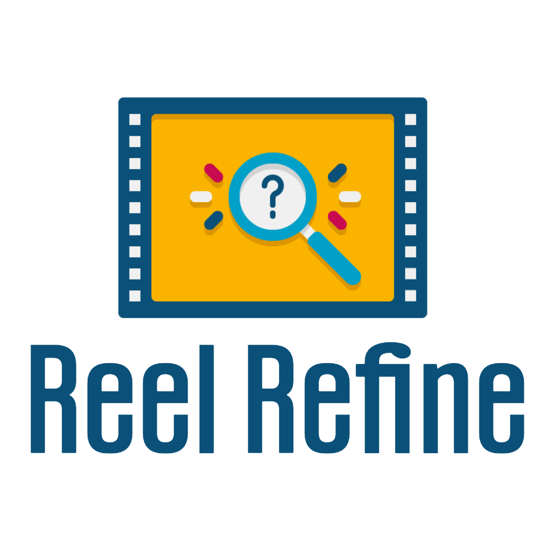 Reel Refine
